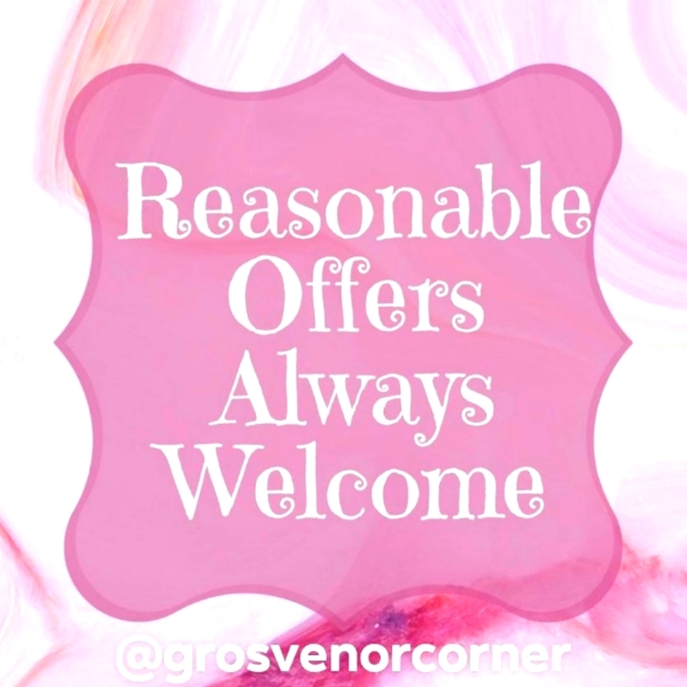 Reasonable Offers Always Welcome
